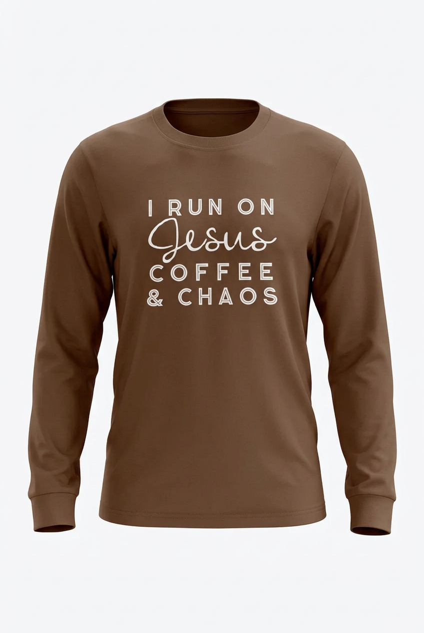 I Run On Jesus Coffee And Chaos Tee | Christian Long Sleeve Tee