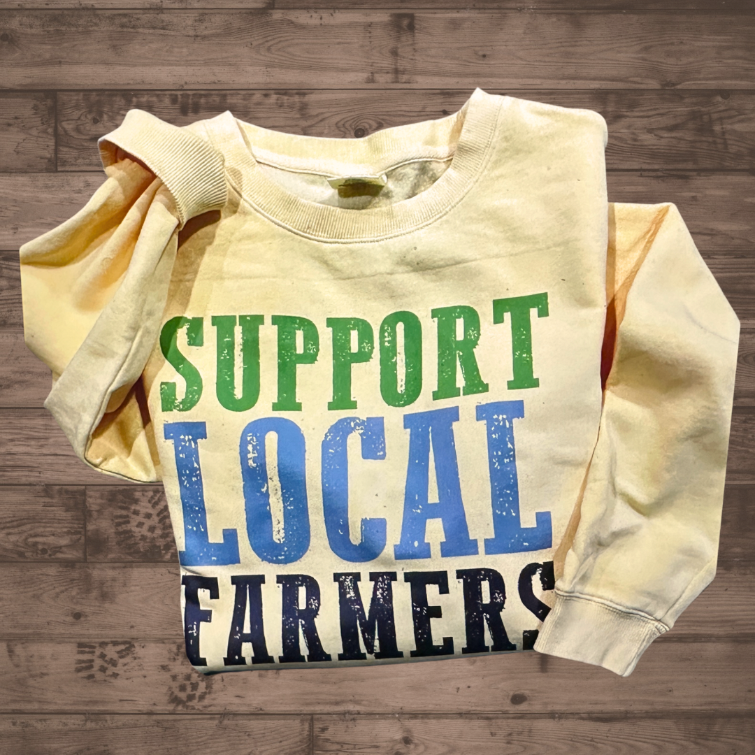 Support Local Farmers Sweatshirt | Farm Graphic Crewneck