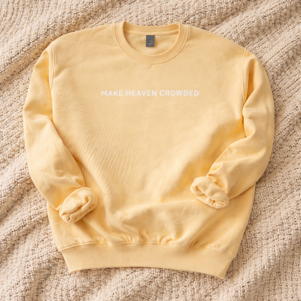 Make Heaven Crowded Sweatshirt | Unisex Crewneck
