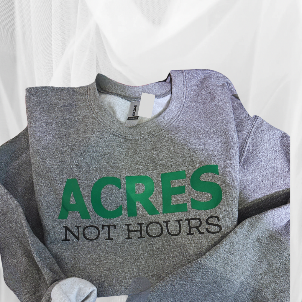 Acres Not Hours