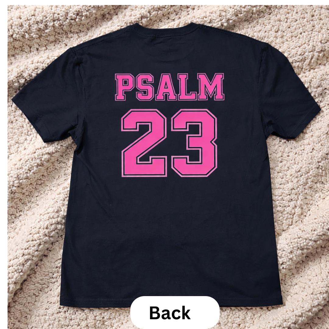Psalm 23 T-Shirt | The Lord Is My Shepard